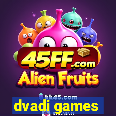 dvadi games